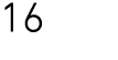 16